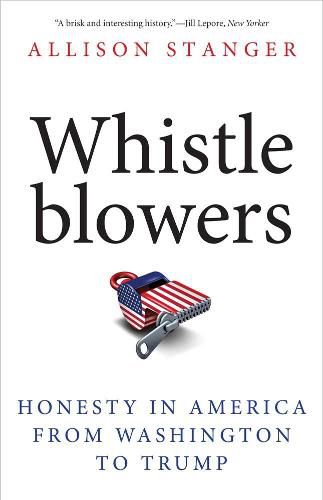 Cover image for Whistleblowers: Honesty in America from Washington to Trump