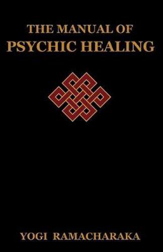 Cover image for The Manual of Psychic Healing