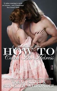 Cover image for How to Catch an Heiress