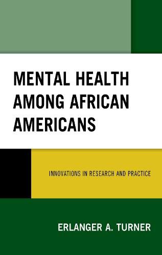 Cover image for Mental Health among African Americans: Innovations in Research and Practice