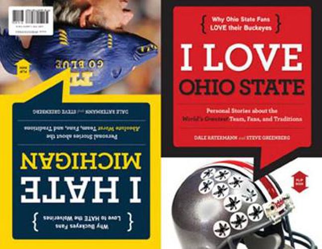 Cover image for I Love Ohio State/I Hate Michigan