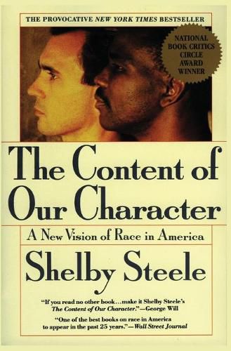 Cover image for The Content of Our Character: A New Vision of Race in America