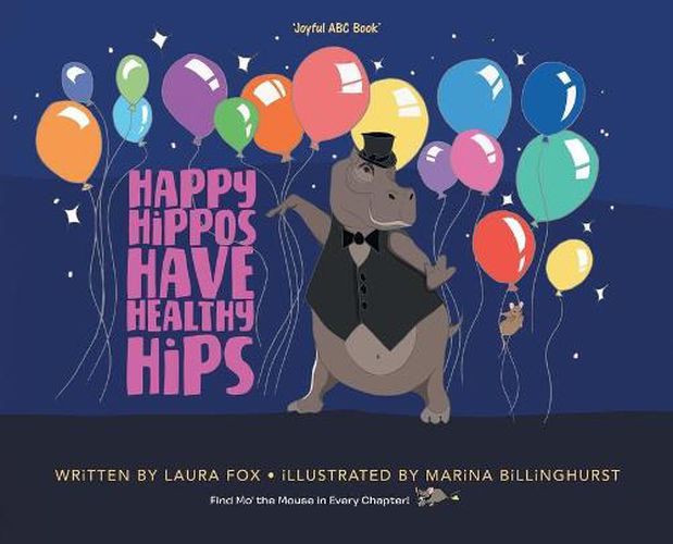 Cover image for Happy Hippos Have Healthy Hips