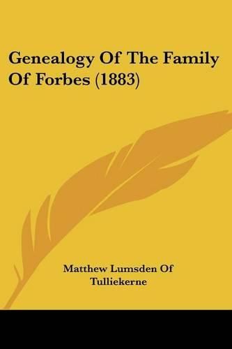 Cover image for Genealogy of the Family of Forbes (1883)