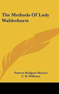 Cover image for The Methods of Lady Walderhurst