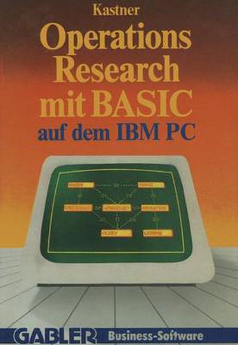 Cover image for Operations Research Mit BASIC Auf Dem IBM PC