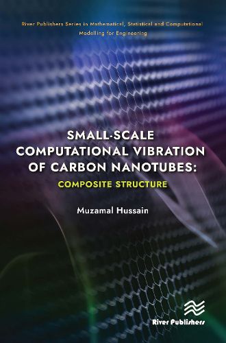 Cover image for Small-scale Computational Vibration of Carbon Nanotubes: Composite Structure