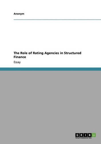 Cover image for The Role of Rating Agencies in Structured Finance