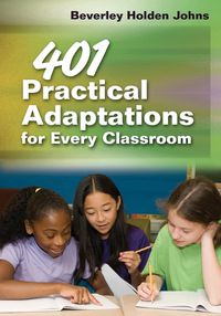 Cover image for 401 Practical Adaptations for Every Classroom