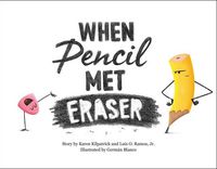 Cover image for When Pencil Met Eraser