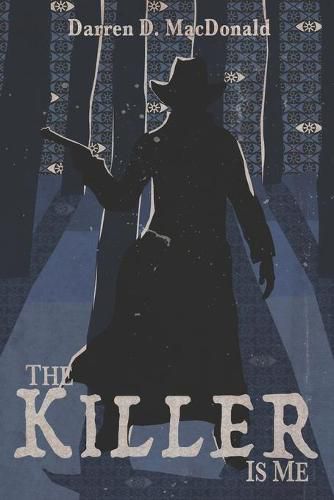 Cover image for The Killer Is Me: The Guns, The Treasure and the Holy Spirit