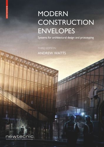 Cover image for Modern Construction Envelopes: Systems for architectural design and prototyping