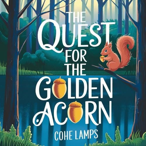 Cover image for The Quest For The Golden Acorn