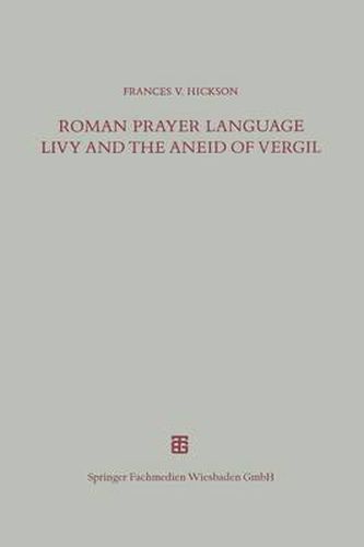 Cover image for Roman Prayer Language Livy and the Aneid of Vergil