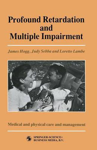 Cover image for Profound Retardation and Multiple Impairment: Volume 3: Medical and physical care and management