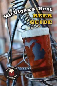 Cover image for Michigan's Best Beer Guide