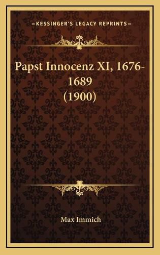Cover image for Papst Innocenz XI, 1676-1689 (1900)