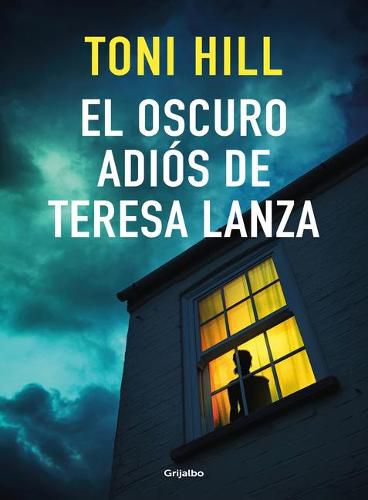 Cover image for El oscuro adios de Teresa Lanza / The Dark Goodbye of Teresa Lanza