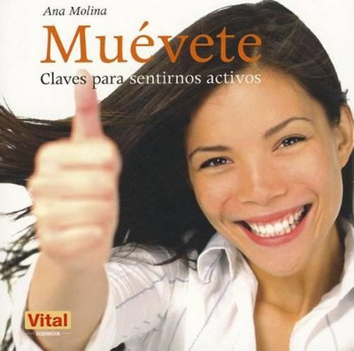 Cover image for Muevete: Claves Para Sentirnos Activos