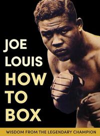 Cover image for Joe Louis' How to Box