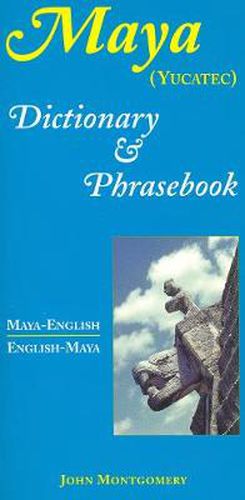 Cover image for Maya-English/English-Maya Dictionary and Phrasebook