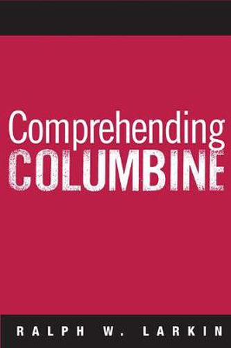 Cover image for Comprehending Columbine