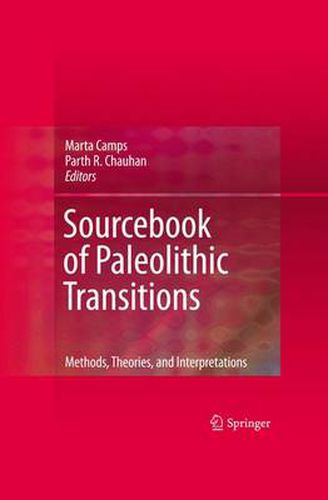 Cover image for Sourcebook of Paleolithic Transitions: Methods, Theories, and Interpretations