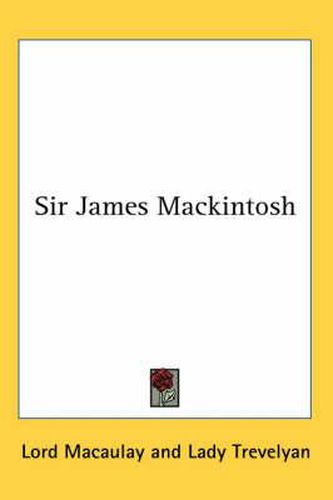 Cover image for Sir James Mackintosh