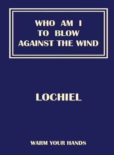 Cover image for Who Am I To Blow Against The Wind