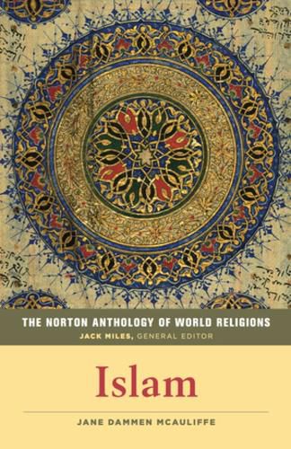 The Norton Anthology of World Religions: Islam