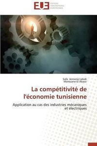 Cover image for La Comp titivit  de l' conomie Tunisienne