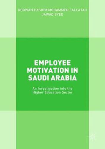 Cover image for Employee Motivation in Saudi Arabia: An Investigation into the Higher Education Sector