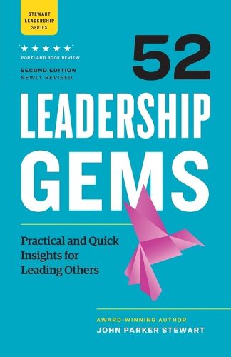 Cover image for 52 Leadership Gems: Practical and Quick Insights for Leading Others