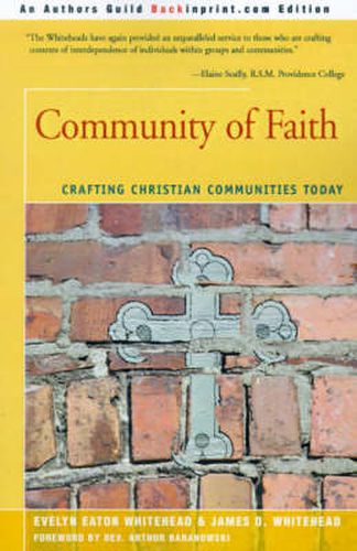 Cover image for Community of Faith: Crafting Christian Communities Today