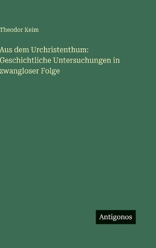 Cover image for Aus dem Urchristenthum