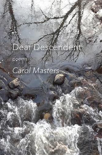 Cover image for Dear Descendent: Poems