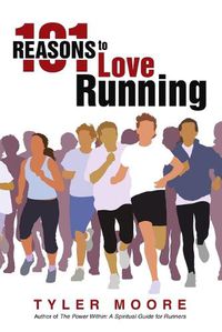 Cover image for 101 Reasons to Love Running