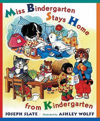 Cover image for Miss Bindergarten Stays Home from Kindergarten