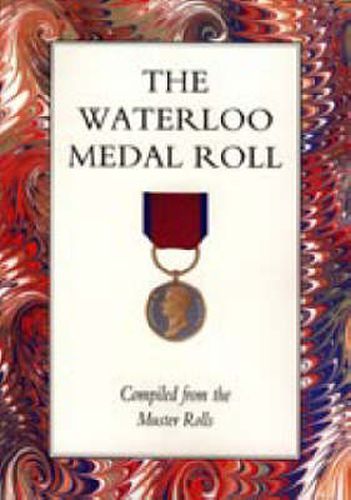 Cover image for Waterloo Medal Roll