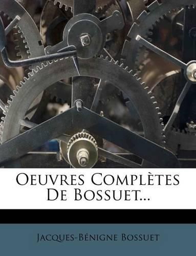 Cover image for Oeuvres Completes de Bossuet...