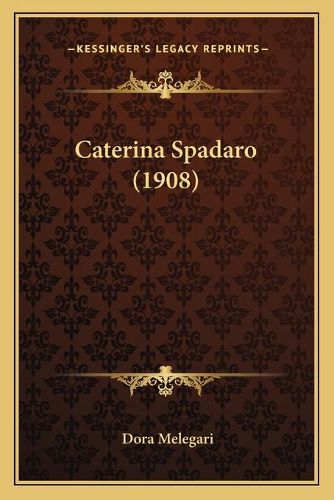 Cover image for Caterina Spadaro (1908)