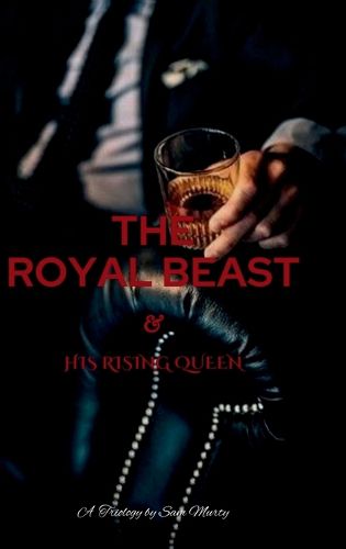 Cover image for The Royal BEAST & His Rising Queen