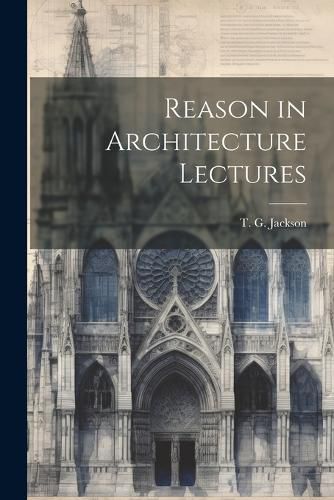 Cover image for Reason in Architecture Lectures