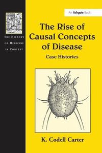 Cover image for The Rise of Causal Concepts of Disease: Case Histories