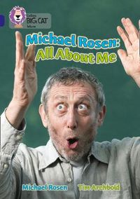 Cover image for Michael Rosen: All About Me: Band 16/Sapphire