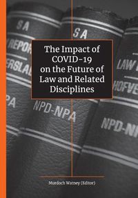 Cover image for The Impact of Covid-19 on the Future of Law