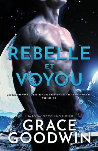 Cover image for Rebelle et Voyou: Grands caracteres