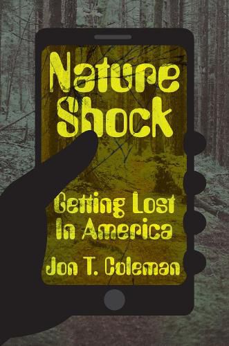 Cover image for Nature Shock: Getting Lost in America