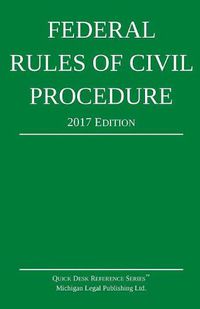 Cover image for Federal Rules of Civil Procedure; 2017 Edition