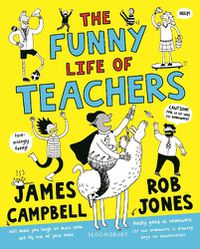 Cover image for The Funny Life of Teachers